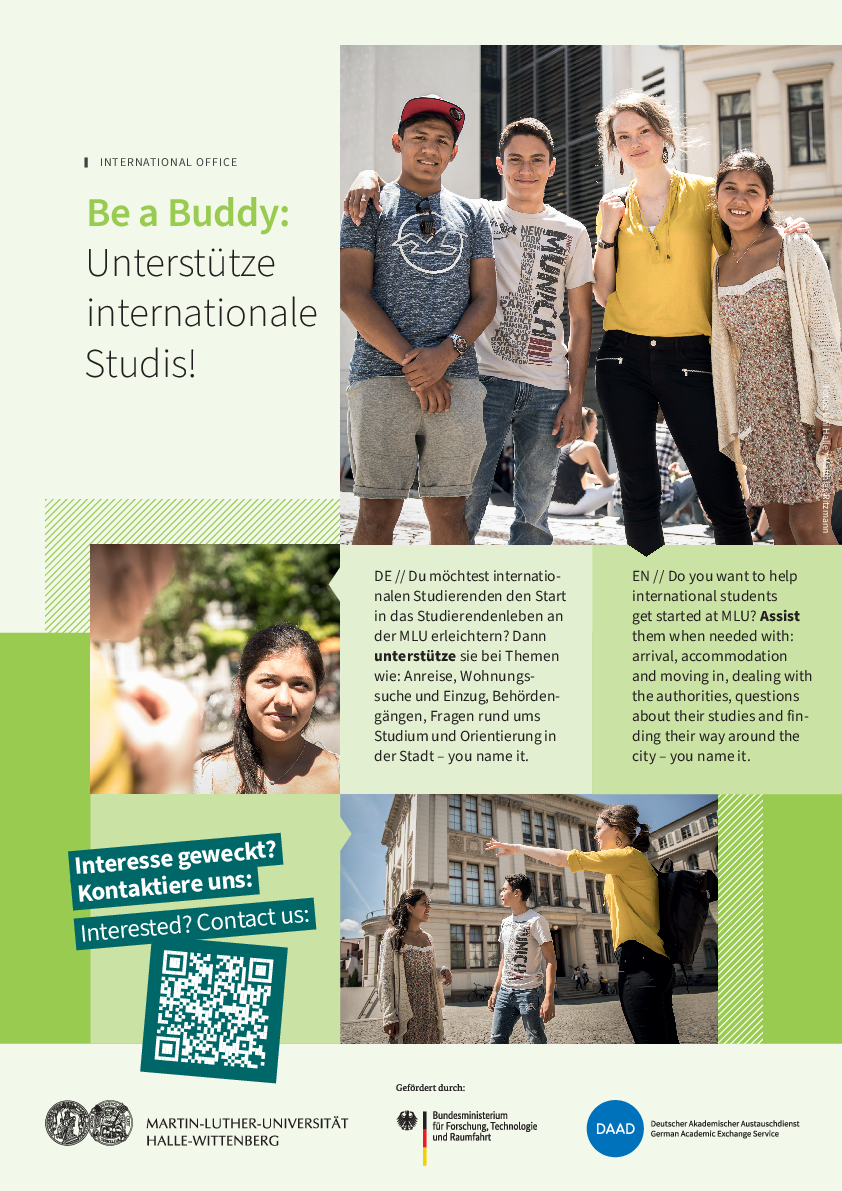 Poster for the Buddy Programme: featuring photos of MLU and international students, a description (what is the MLU International Office’s Buddy Programme?) and a QR code that links to the International Office’s website. 